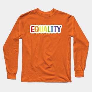 Equality Rainbow Long Sleeve T-Shirt